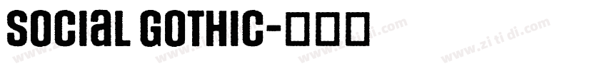Social Gothic字体转换